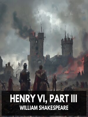 cover image of Henry VI, Part III (Unabridged)